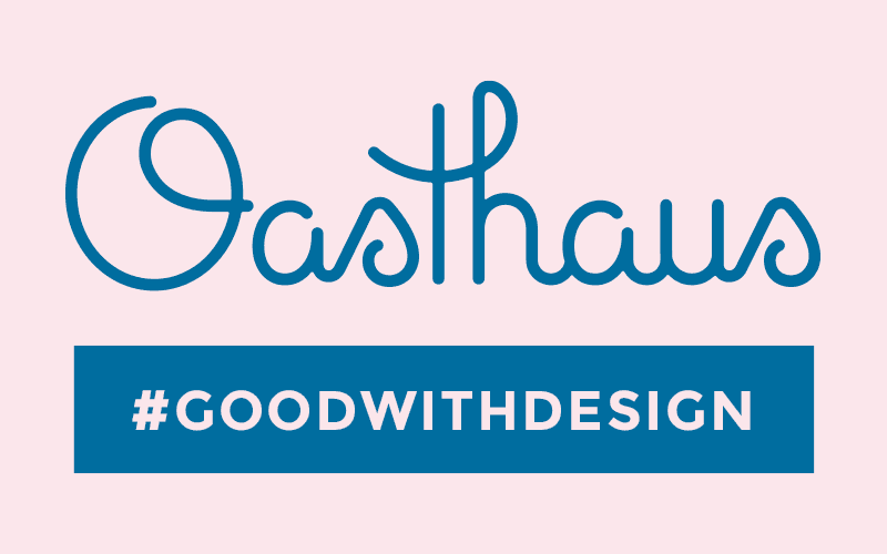 Oasthaus logo with a subtitle reading Good With Design